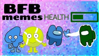 BFB memes 6 [upl. by Calesta]