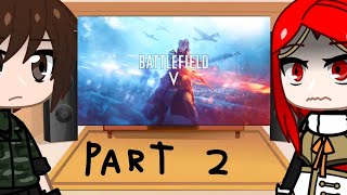 Gate Reacts to Battlefield V Trailer [upl. by Balliol]