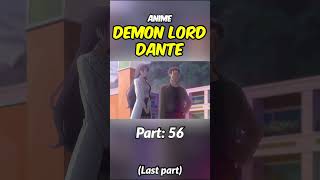 Demon Lord Retry  Part 56 😱☠️ LAST PART shorts anime recap [upl. by Keiko145]