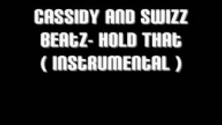 Cassidy and Swizz Beatz  Hold That instrumental [upl. by Hildagarde318]