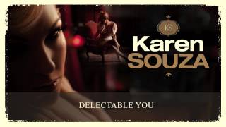 Karen Souza  Delectable You [upl. by Carma]