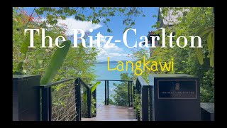 丽思卡尔顿酒店 兰卡威 The RitzCarlton Langkawi Travel Vlog [upl. by Kordula]