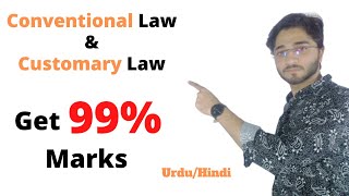 conventional law  customary law  kinds  Features  philosophy of law  UrduHindi  Huzaifa dogar [upl. by Orlosky]