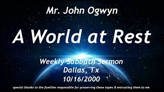 John Ogwyn A World at Rest [upl. by Ardis]