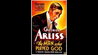 1932 LHOMME QUI JOUAIT A ETRE DIEU THE MAN WHO PLAYED GOD [upl. by Cohen]