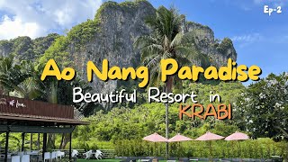 Best Resort in KRABI  Ao Nang Paradise  Ao Nang Streets  Thailand Trip  Ep2 [upl. by Evangelin]