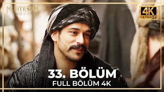 Muhteşem Yüzyıl 33 Bölüm 4K [upl. by Nostrebor]