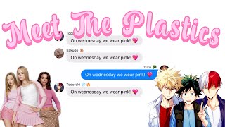 MHA Lyric Prank  Bakugo Deku and Todoroki are The Plastics [upl. by Kucik]