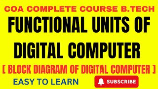 Basic Functional Units of a Computer  Functional Units of Digital System  CO  COA  CA [upl. by Emerson]