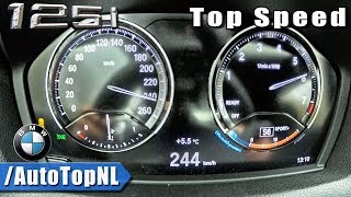 2018 BMW 1 Series 125i F20 ACCELERATION amp TOP SPEED 0244kmh by AutoTopNL [upl. by Tisdale]