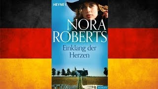 Einklang der Herzen von Nora Roberts  Hörbuch Komplett  Deutsch [upl. by Fleeman594]