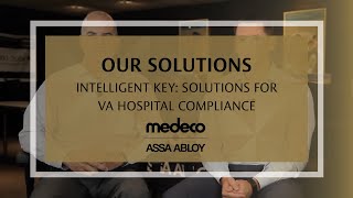 Medeco Intelligent Key Solutions for VA Hospital Compliance  Medeco Locks [upl. by Atika]