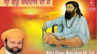 Shri Guru Ravidas Di Jai By Hans Raj Hans I Shri Guru Ravidas Di Jai [upl. by Bred721]