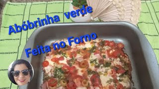 Abóbrinha verde no forno fica uma delícia 😋 dica  culinária [upl. by Auberon]