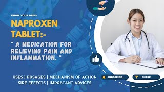 Naproxen Tablets Uses Dosage Mechanism Side Effects and Important Advice  MediInsights [upl. by Hauhsoj189]