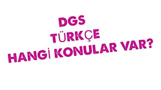 DGSTÜRKÇE HANGİ KONULAR VAR [upl. by Llerdnek218]