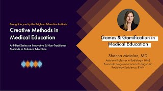 BEI Presents Games amp Gamification in Medical Education [upl. by Airehs]