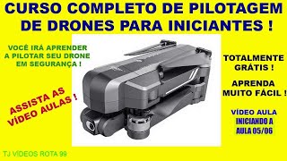 quotREMAKEquot  CURSO GRÁTIS DE PILOTAGEM DE DRONES PARA INICIANTES  AULA 0506 [upl. by Niveb]