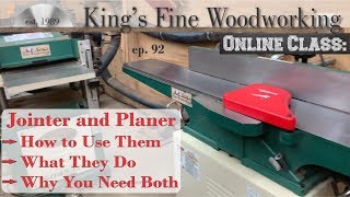 94  Jointer amp Planer Exactly How to Use Them What They Are What They Do Why You Might Need Both [upl. by Nitsirhc566]