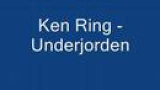 Ken Ring  Underjorden [upl. by Akirdnwahs896]