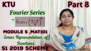 Fourier Series Problems 3 Series Representation of Functions MAT101 Module5 KTU  S1 Part 8 [upl. by Tamarra]