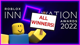 ALL WINNERS of the Roblox Awards  Roblox Innovation Awards 2022 Bloxy Awards [upl. by Bush154]