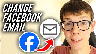 How To Change Email Address On Facebook  Full Guide [upl. by Frohne]