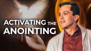 How to Activate the Anointing of the Holy Spirit [upl. by Niwroc]