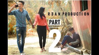 PART 2 Pardesi Pardesi  Musafir  Short love Story  R3AN PRODUCTION  Teenage Love [upl. by Gerty]