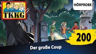 TKKG  Folge 200 Der große Coup  Hörprobe zum Hörspiel [upl. by Sinai]