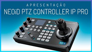 Apresentação do NEOiD PTZ CONTROLLER IP PRO [upl. by Maighdiln659]