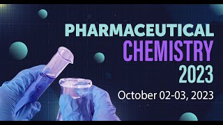 20th International Conference on Pharmaceutical Chemistry [upl. by Ahsial84]