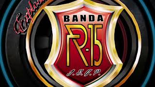 El Venado  Explosiva Banda R15 [upl. by Attenat]