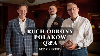 BEZ CENZURY 23  QampA  GADOWSKI amp SUMLIŃSKI amp ZWIEFKA  RUCH OBRONY POLAKÓW [upl. by Ativoj]