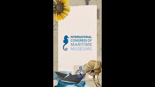 WELCOME INTERNATIONAL CONGRESS OF MARITIME MUSEUMS 2024 [upl. by Nlyak]