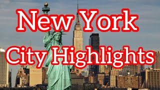 New York City Highlights A Quick Look [upl. by Altaf218]