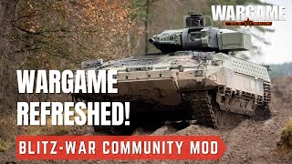 WARGAME REFRESHED  BlitzWar Community Mod [upl. by Wight]