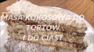 MASA KOKOSOWA RAFAELLO DO TORTÓW I CIAST [upl. by Now537]