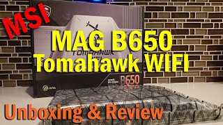 The MSI MAG B650 Tomahawk WIFI Motherboard  Unboxing Installation BIOS amp Review [upl. by Eiluj]