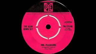 The Alan Bown Set  Mr Pleasure [upl. by Urial]