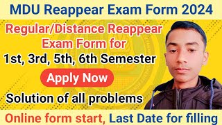 Reappear Form Fillng ProblemMDU Reappear Form 1st 3rd 5th 6th Semesters 2024 Last Date [upl. by Zitah]