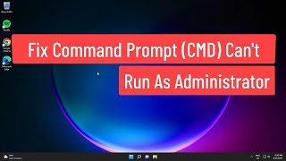 HOW TO FIX COMMAND PROMPT CMD CANT RUN AS ADMINISTRATOR [upl. by Annayehc811]