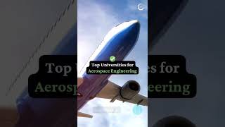 Top universities for Aerospace Engineering [upl. by Lash]