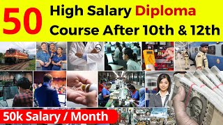 Top 50 High Salary Best Diploma Courses After 10th And 12th [upl. by Spector]