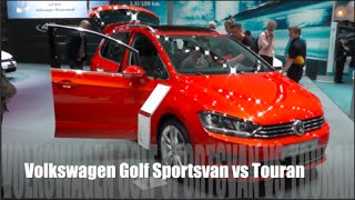 Volkswagen Golf Sportsvan 2014 vs Touran 2014 [upl. by Fae489]