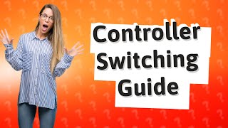 How do I switch controllers on my PC [upl. by Anaeel]