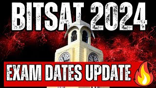 BITSAT 2024 Exam dates🔥When will BITSAT Exam Registration start BITS Pilani Entrance Exam [upl. by Neicul]