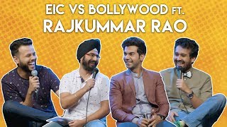 EIC vs Bollywood ft Rajkummar Rao [upl. by Geordie715]