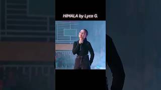 HIMALA by Lyca Gairanod [upl. by Baryram]