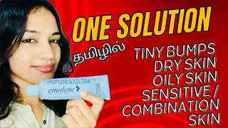 தமிழில்  One Solution for Tiny BumpsDryOilySensitive amp Combination Skin  Emolene Moisturiser [upl. by Yht]